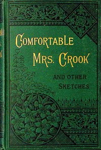 Comfortable Mrs. Crook, and other sketches, Ruth Lamb